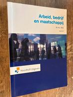 Arbeid, bedrijf en maatschappij - 6e druk, Boeken, Ophalen of Verzenden, Gamma, Gelezen, HBO