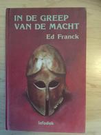 Historische roman “In de greep van de macht” van Ed Franck, Ophalen of Verzenden, Gelezen
