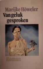 Marijke Höweler, Boeken, Romans, Ophalen of Verzenden, Zo goed als nieuw, Nederland
