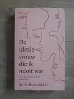 De ideale vrouw die ik nooit was - Sofie Rozendaal, Boeken, Zo goed als nieuw, Verzenden