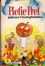 Pietje Pret gaat naar Koning Bellefleur - Nelly Kunst"", Ophalen of Verzenden, Zo goed als nieuw, Nelly Kunst
