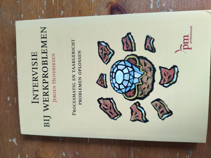 Jeroen Hendriksen - Intervisie bij werkproblemen, Boeken, Psychologie, Zo goed als nieuw, Ophalen of Verzenden