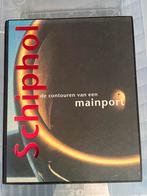 Schiphol: De Contouren van een Mainport, Verzamelen, Luchtvaart en Vliegtuigspotten, Ophalen of Verzenden