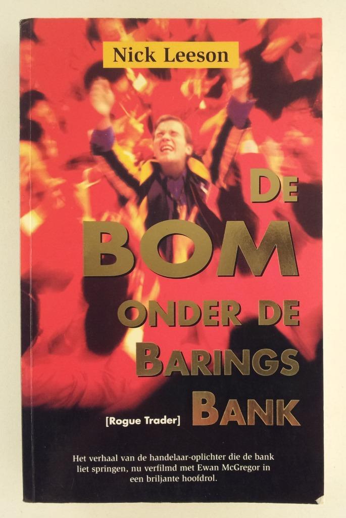 Leeson, Nick - De bom onder de Barings Bank / Rogue Trader, Boeken, Biografieën, Gelezen, Verzenden