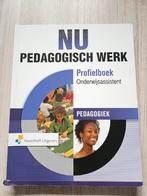 NU Pedagogisch werk Onderwijsassistent - Pedagogiek, Ophalen of Verzenden, Zo goed als nieuw, MBO, Diverse auteurs