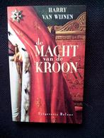 Harry van Wijnen - De Macht van de Kroon, Boeken, Gelezen, Politiek en Staatkunde, Nederland, Harry van Wijnen