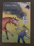 Meester Paardenpoep, Fictie algemeen, Carry Slee, Ophalen of Verzenden, Zo goed als nieuw