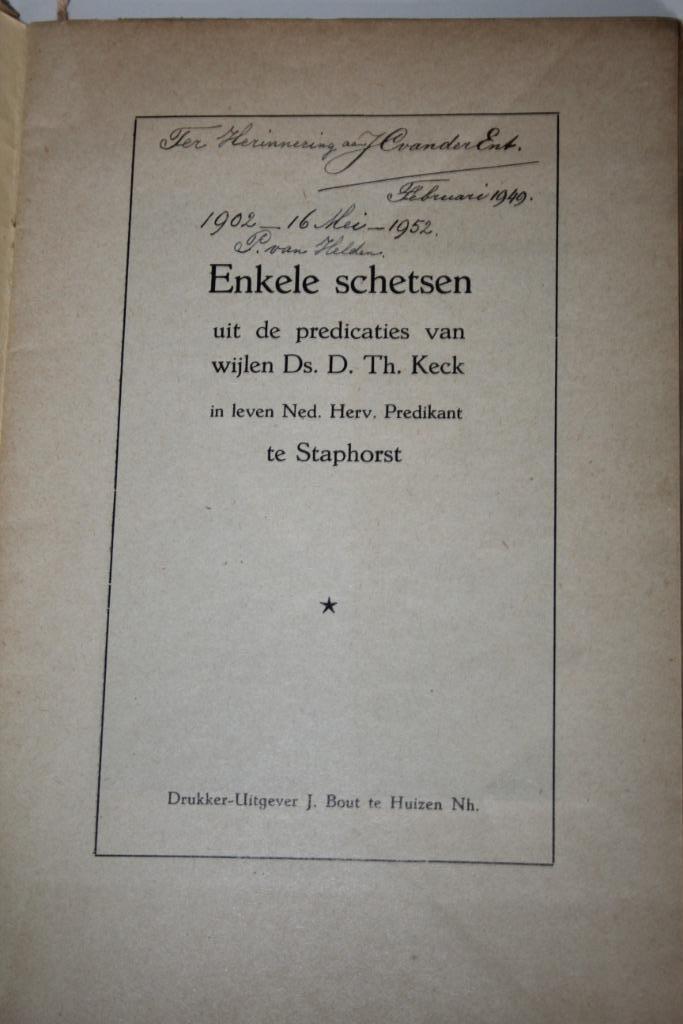 Enkele schetsen preken Ds. D.Th. Keck van Staphorst, Boeken, Godsdienst en Theologie, Gelezen, Christendom | Protestants, Ophalen of Verzenden