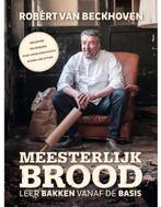 Meesterlijk Brood: leer bakken vanaf de basis, Boeken, Overige typen, Ophalen of Verzenden, Zo goed als nieuw, Robert van Beckhoven