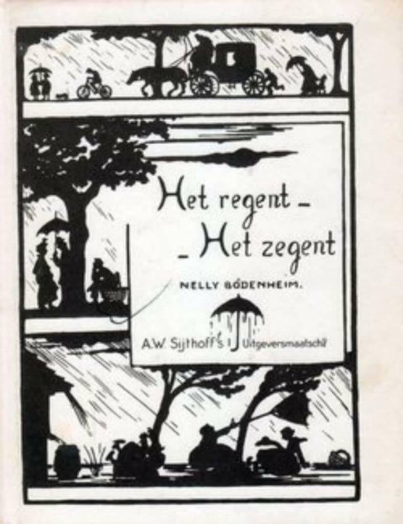 Het regent-Het zegent:-Oude Kinderrijmpjes-Nelly Bodenheim, Boeken, Kinderboeken | Kleuters, Zo goed als nieuw, Fictie algemeen
