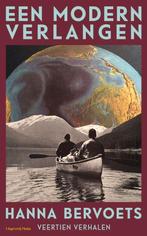 Een modern verlangen, Ophalen of Verzenden, Gelezen, Hanna Bervoets, Nederland