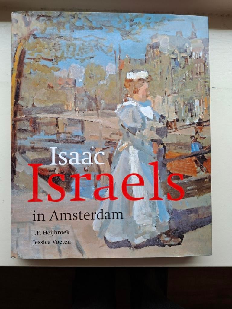 Isaac Israëls in Amsterdam, Boeken, Verzenden, Overige onderwerpen