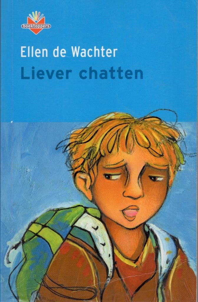 Liever Chatten - Ellen De Wachter BOEK 9789026997266, Boeken, Ophalen of Verzenden, Gelezen, Ellen de Wachter, Fictie algemeen