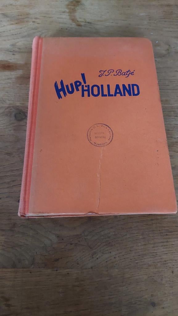 Hup Holland uit 1948 van J.P. Baljé, Ophalen of Verzenden, Gelezen, Balsport