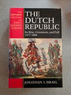The Dutch Republic: Its Rise, Greatness, and Fall 1477-1806, Boeken, Ophalen of Verzenden