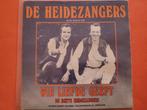 De Heidezangers - Wie liefde geeft ..., Ophalen, Zo goed als nieuw, Overige formaten, Levenslied of Smartlap