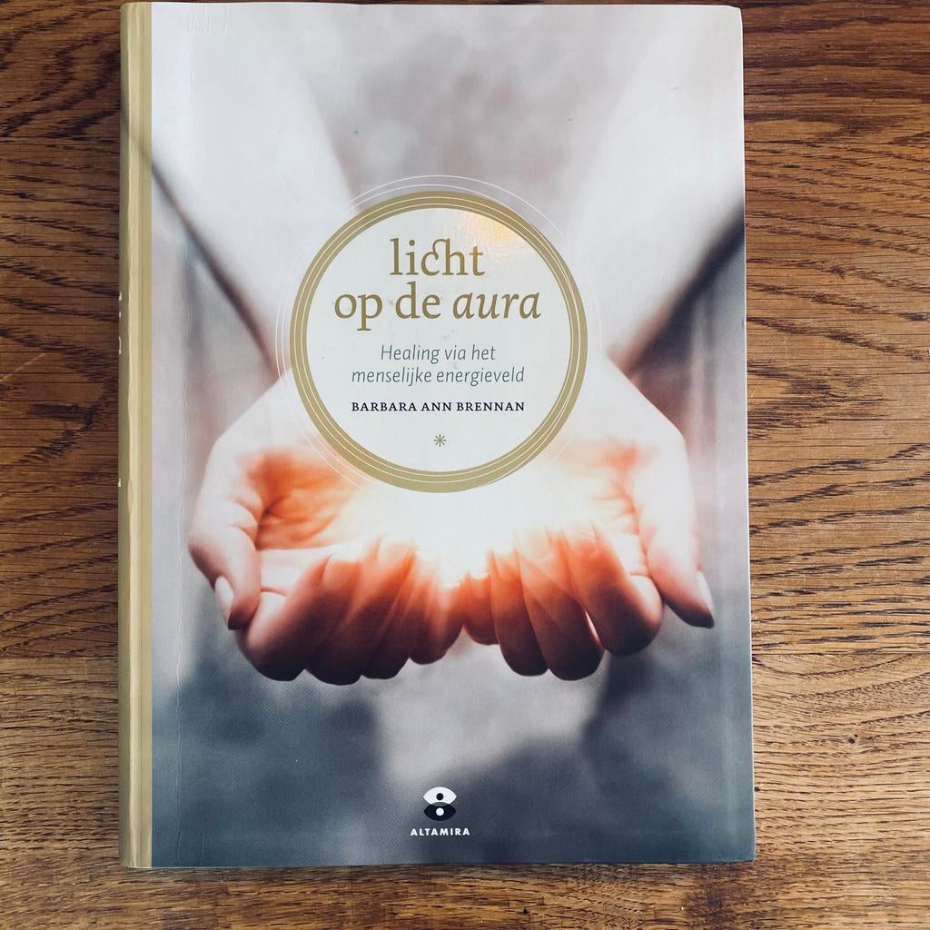 Licht op de aura - Barbara Ann Brennan, Boeken, Esoterie en Spiritualiteit, Ophalen, Gelezen, Spiritualiteit algemeen, Achtergrond en Informatie