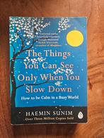 The things you can see only when you slow down, Ophalen of Verzenden, Gelezen, Spiritualiteit algemeen, Overige typen