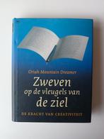 O. Mountain Dreamer - Zweven op de vleugels van je ziel, O. Mountain Dreamer, Sociale wetenschap, Ophalen of Verzenden, Zo goed als nieuw