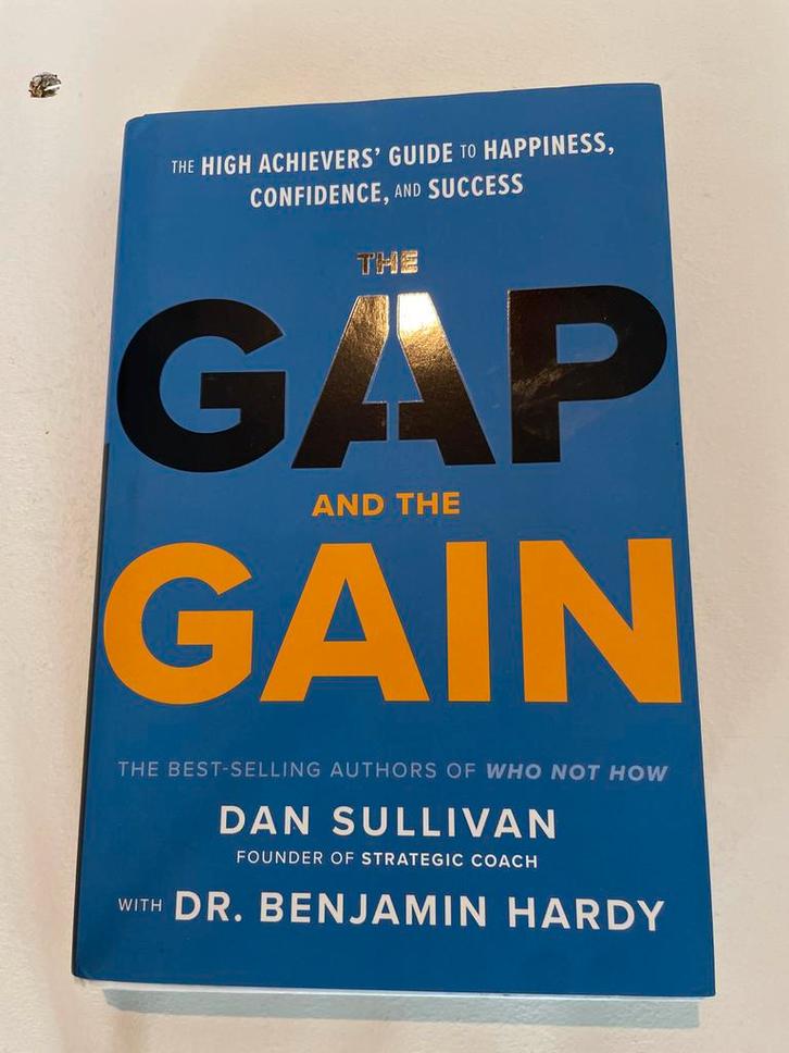 The gap and the gain - Dan Sullivan (Hardcover, Engelstalig), Boeken, Advies, Hulp en Training, Zo goed als nieuw, Ophalen of Verzenden
