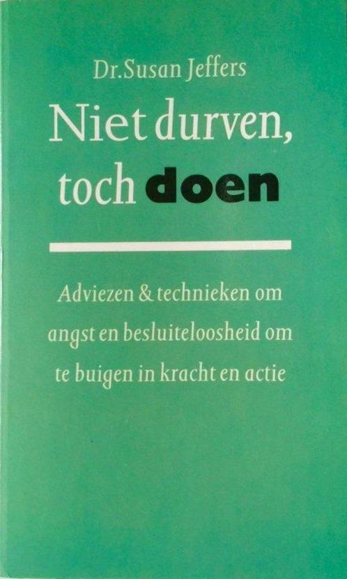 Susan Jeffers Niet durven, toch doen, Boeken, Psychologie, Zo goed als nieuw, Ophalen of Verzenden