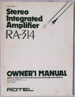 Rotel RA-314 (handleiding), Audio, Tv en Foto, Stereo-sets, Ophalen of Verzenden, Zo goed als nieuw, Overige merken