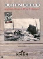 Buiten Beeld - Aangrijpende reddingen uit 100 jaar De Reddin, Boeken, Verzenden, 19e eeuw, Zo goed als nieuw