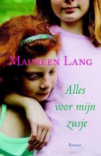 Maureen Lang Alles voor mijn zusje.  (x), Ophalen of Verzenden, Gelezen, Nederland
