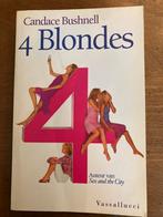 Candace Bushnell - 4 Blondes, Boeken, Literatuur, Amerika, C. Bushnell, Ophalen of Verzenden, Zo goed als nieuw