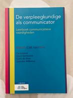 Elsbeth C.M. ten Have - De verpleegkundige als communicator, Ophalen of Verzenden, Zo goed als nieuw, Elsbeth C.M. ten Have; Carin de Boer; Ruud Gortworst; Janneke...