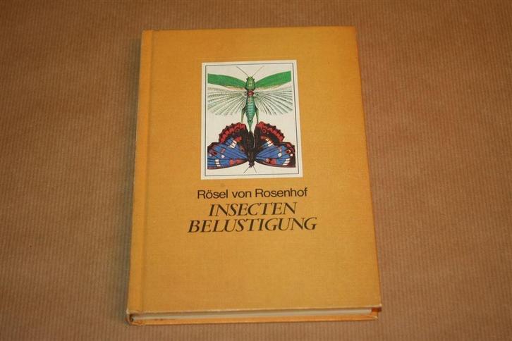 Insecten belustigung - Rösel von Rosenhof - Facsimile !!, Boeken, Dieren en Huisdieren, Zo goed als nieuw, Vogels, Ophalen of Verzenden