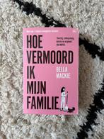 Hoe vermoord ik mijn familie? - Bella Mackie, Gelezen, Bella Mackie, Ophalen of Verzenden, Nederland