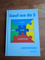 Geef me de 5 - Autisme begeleiding, Boeken, Ophalen of Verzenden, Nieuw, Colette de Bruin