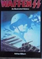 Waffen SS door Adrian Gilbert, Tweede Wereldoorlog, Adrian Gilbert, Ophalen of Verzenden, Zo goed als nieuw