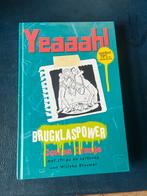 Yeaaah! Brugklaspower - Corien Oranje, Boeken, Ophalen of Verzenden, Zo goed als nieuw, Fictie