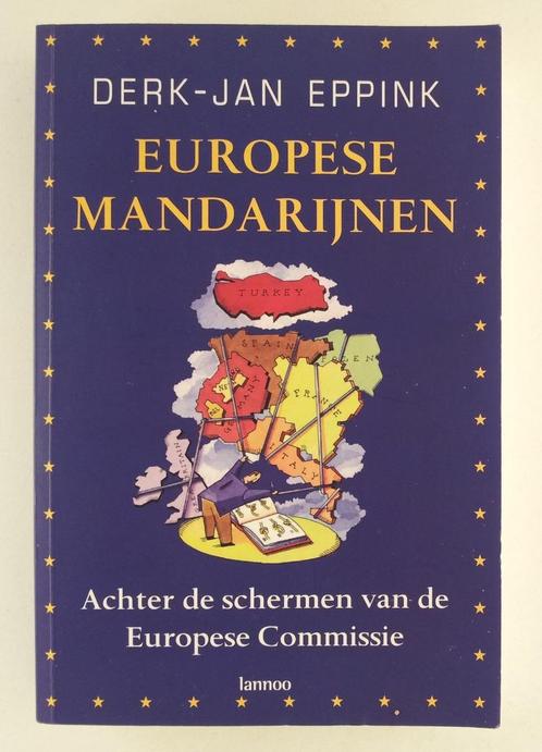 Eppink, Derk-Jan - Europese mandarijnen / Achter de schermen, Boeken, Politiek en Maatschappij, Gelezen, Europa, Verzenden