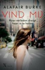 Alafair burke: vind mij, Boeken, Ophalen of Verzenden, Gelezen, Nederland