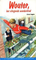 Wouter, het vliegende wonderkind - Chris Vegter  Wouter is e, Gelezen, Chris Vegter, Verzenden
