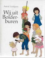 Astrid Lindgren: Wij uit Bolderburen, Ophalen of Verzenden, Zo goed als nieuw