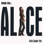 Alice Cooper – Nobody Likes...Alice Cooper Live (Bootleg), Cd's en Dvd's, Cd's | Hardrock en Metal, Gebruikt, Ophalen of Verzenden