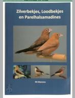Gezocht boek zilverbekjes, loodbekjes en parelhalsamadines, Boeken, Ophalen of Verzenden, Zo goed als nieuw, Vogels