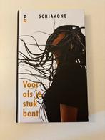 Schiavone Simson - Voor als je stuk bent, Ophalen of Verzenden, Zo goed als nieuw, Schiavone Simson