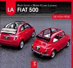 La Fiat 500 de mon père