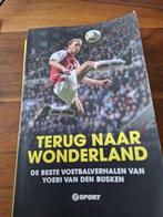 Voetbal boek "Terug naar wonderland", Ophalen, Zo goed als nieuw, Balsport