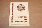 Steven en Wemeltje — Verhalen van Simon van Wattum, Ophalen of Verzenden, Zo goed als nieuw