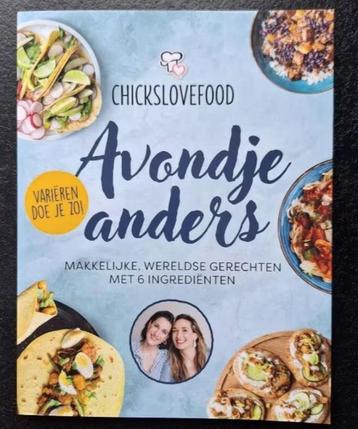 CHICKSLOVEFOOD - Avondje Anders KOOKBOEK NIEUW   beschikbaar voor biedingen