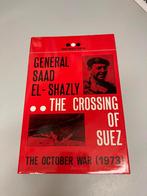 General Saad El Shazly The crossing of the Suez, Ophalen of Verzenden, 1945 tot heden, Gelezen