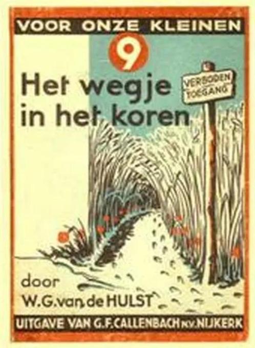 W G van de Hulst- Het wegje in het koren- HC, Antiek en Kunst, Antiek | Boeken en Bijbels, Verzenden