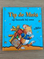 Tip de muis, op bezoek bij oma, Boeken, Ophalen of Verzenden, Zo goed als nieuw