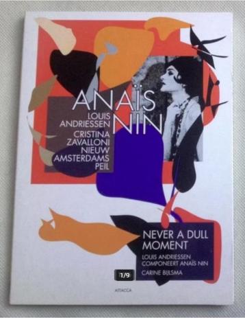 Anaïs Nin / Never A Dull Moment Louis Andriessen